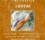Jiří Pavlica: Chvění (recenze CD)