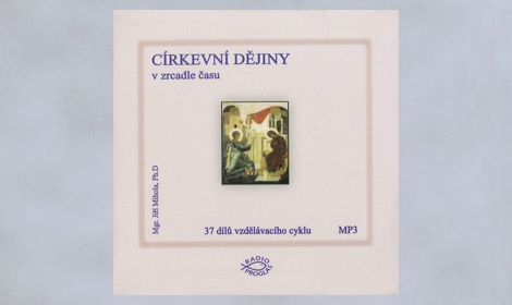 CD Církevní dějiny v zrcadle času I 