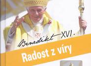 Benedikt XVI.: Radost z víry