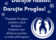 Daruj radost… Daruj Proglas!