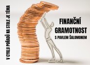 Finanční gramotnost 3 - Spoření