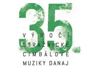 Folklorní okénko: 35 let strážnické cimbálové muziky Danaj