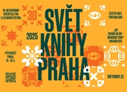 Svět knihy Praha 2025: největší knižní festival u nás
