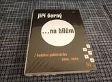 Jiří Černý na bílém 6 – soutěž o 6. svazek spisů Jiřího Černého